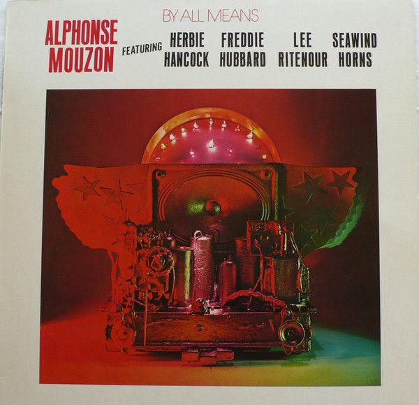 Alphonse Mouzon, By All Means, Studio Sound Recorders, Mixers Sound